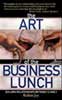 Art of the Business Lunch