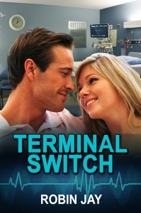 "Terminal Switch" A Novel from Award-winning Author & Filmmaker Robin Jay